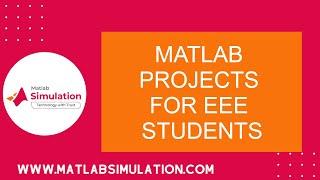 Matlab Projects for EEE Students | Projects for Electrical and Electronics Engineering Students