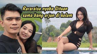 GAK KUAT LIHAT RARA MANDI DIKOLAM PAKEK BAJU HARAM !! MALAH NGAJAKIN WIK- WIK @ArjunKabbul