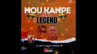 NOU KANPE AN LEGEND, DJ RÒD & BLACK DANGER.