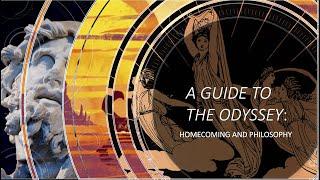 A Guide to the Odyssey  I  Wandering, Homecoming, Philosophy