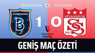 1-0 Başakşehir vs Sivasspor | Geniş Maç Özeti - Süper Lig 2025 video