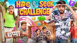 HIDE & SEEK CHALLENGE || SHAITAN RAHUL