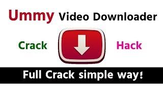 Ummy video downloader Full crack latest version 1.10 || Need2k ||