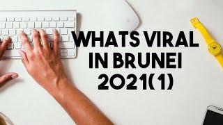 VIRAL BRUNEI - What's new in Brunei 2021(1)