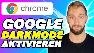 Google Chrome Dark mode aktivieren (Simple Anleitung)
