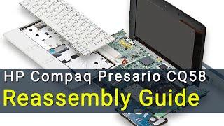 HP Compaq Presario CQ58 Laptop Reassembly | Step-by-step DIY Tutorial