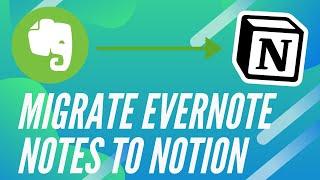 IMPORTING EVERNOTE INTO NOTION | Step-by-step guide to importing your Evernote Notes into Notion