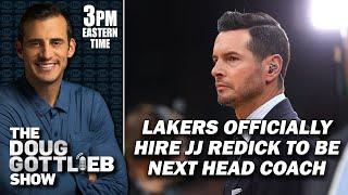 Lakers Hire JJ Redick as Head Coach | DOUG GOTTLIEB SHOW