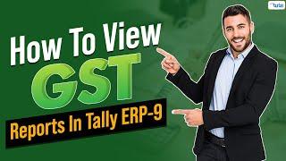 How to view GST reports in tally ERP-9 | Letstute #gst #tally #ERP-9