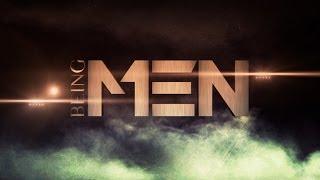 Being MEN 2014 - Are you man enough?