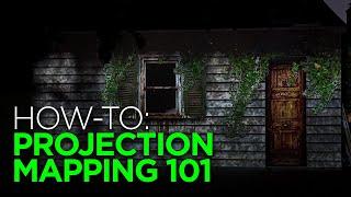 Halloween Projection Mapping Basics
