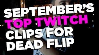 SEPTEMBER'S TOP TWITCH CLIPS FOR DEAD FLIP PINBALL