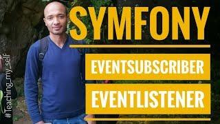 Symfony Event Subscriber & Event Listener