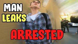 Zesty Man Took A LEAK (ARRESTED)