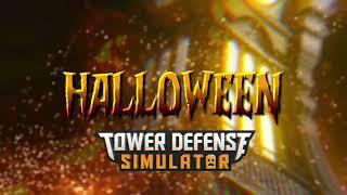 Tower Defense Simulator Halloween Trailer