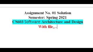 cs603 Assignment No 1 solution sprin 2021