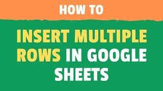 How to Insert Multiple Rows in Google Sheets (3 Simple Methods)