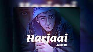 HARJAAI  | AJSHAH | OFFICIAL AUDIO SONG