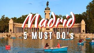 5 MUST DOs in Madrid Spain  When Visiting Madrid for the First Time