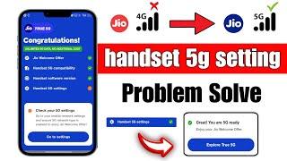 Jio 5G Handset Settings Problem | Handset 5G Settings Not Enabled Jio | Jio 5G Network Settings