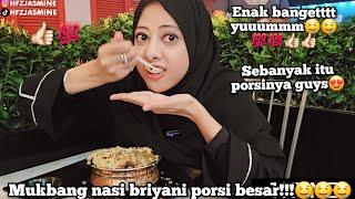 Mukbang nasi briyani porsi besar!!!