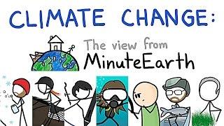 Climate Change: The View From MinuteEarth | #OursToLose