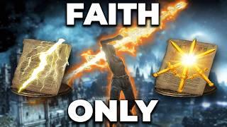 Dark Souls 3 but I can ONLY LEVEL FAITH!