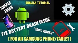 How To Fix Battery Drain Issue Samsung || Why Is My Samsung Battery Draining So Fast [SOLVED]