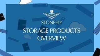 StoneFly Data Storage Solution Overview