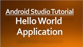 Android Studio tutorial - 01 - Hello world application