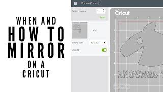 When and How to Mirror on a Cricut