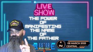 The Power of Manifesting The Name of The Father | Ep 16