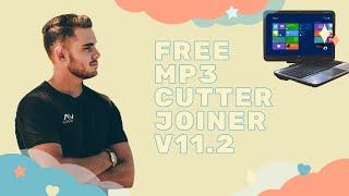 Free Mp3 Cutter Joiner - Download and Install