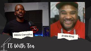 It With Tea #0002 - Andre King CCIE #67564