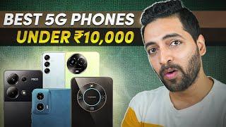 Top 5 Paisa Wasool 5G Phones Under ₹10,000 [MAY 2024]