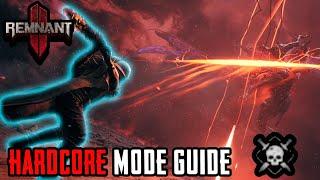Remnant 2: Hardcore Mode Guide