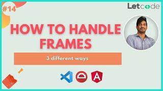 How to handle frames/iframes [Protractor Tutorial] | LetCode