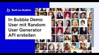 Bubble.io Tutorial - Random User Generator API verwenden [Deutsch]
