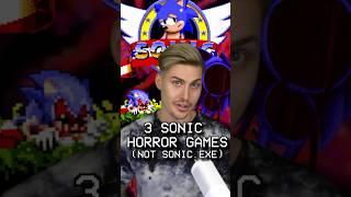 3 SCARY SONIC HORROR GAMES (Not SONIC.EXE) #shorts #viral #sonic #creepypasta #horror #exe #sonicexe