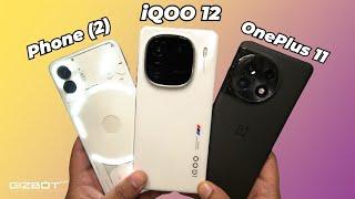 iQOO 12 vs OnePlus 11 vs Nothing Phone 2  Performance & Battery Drain Test