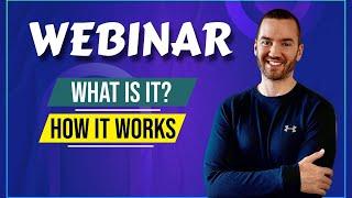What Is A Webinar And How Does It Work? (2024 Quick Explanation)