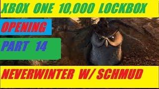 Xbox One 10,000 Lock Box Open Day 14 Neverwinter With Schmudthedarth