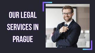 Our Legal Services in Prague