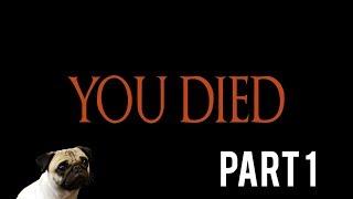 Dark Souls You Died Meme Compilation Part 1