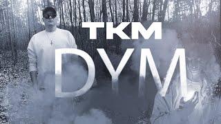 TKM - DYM HIT