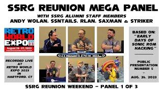 Early Days of Sonic ROM Hacking - SSRG Reunion MEGA PANEL - Retro World Expo Aug 26, 2023