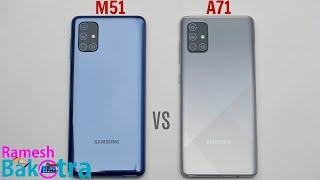 Samsung Galaxy M51 vs Galaxy A71 SpeedTest and Camera Comparison