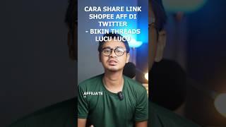 Cara Sharelink Shopee affiliate Efektif di Twitter dapet komisi 