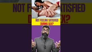 No Sexual Satisfaction | Not Able to Satisfy Your Partner? #shorts #sexologist