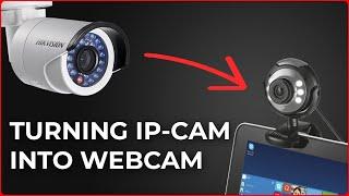 How to Make Webcam From IP Camera For Video Conferences In Zoom, Skype, Teams - Universal Method